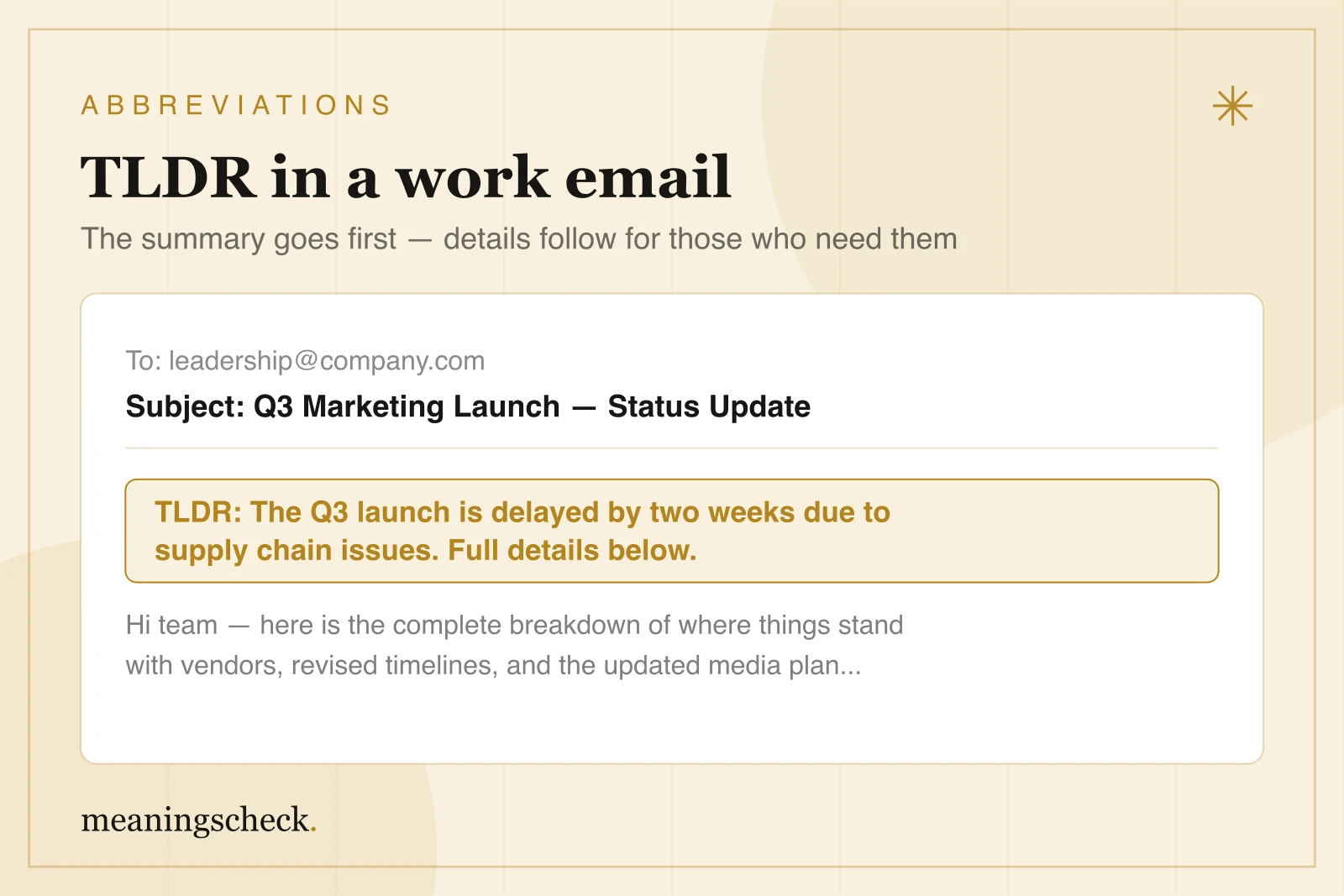 A TLDR summary at the top of a work email Work email example with a highlighted TLDR summary line placed at the top, above the full project details